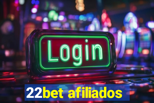 22bet afiliados